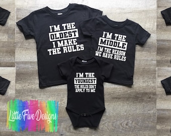 Family Sibling Shirt Set Option, I'm The Oldest, I'm The Youngest, I'm The Middle, I'm Next To The Middle, I'm The Mom, I'm The Dad