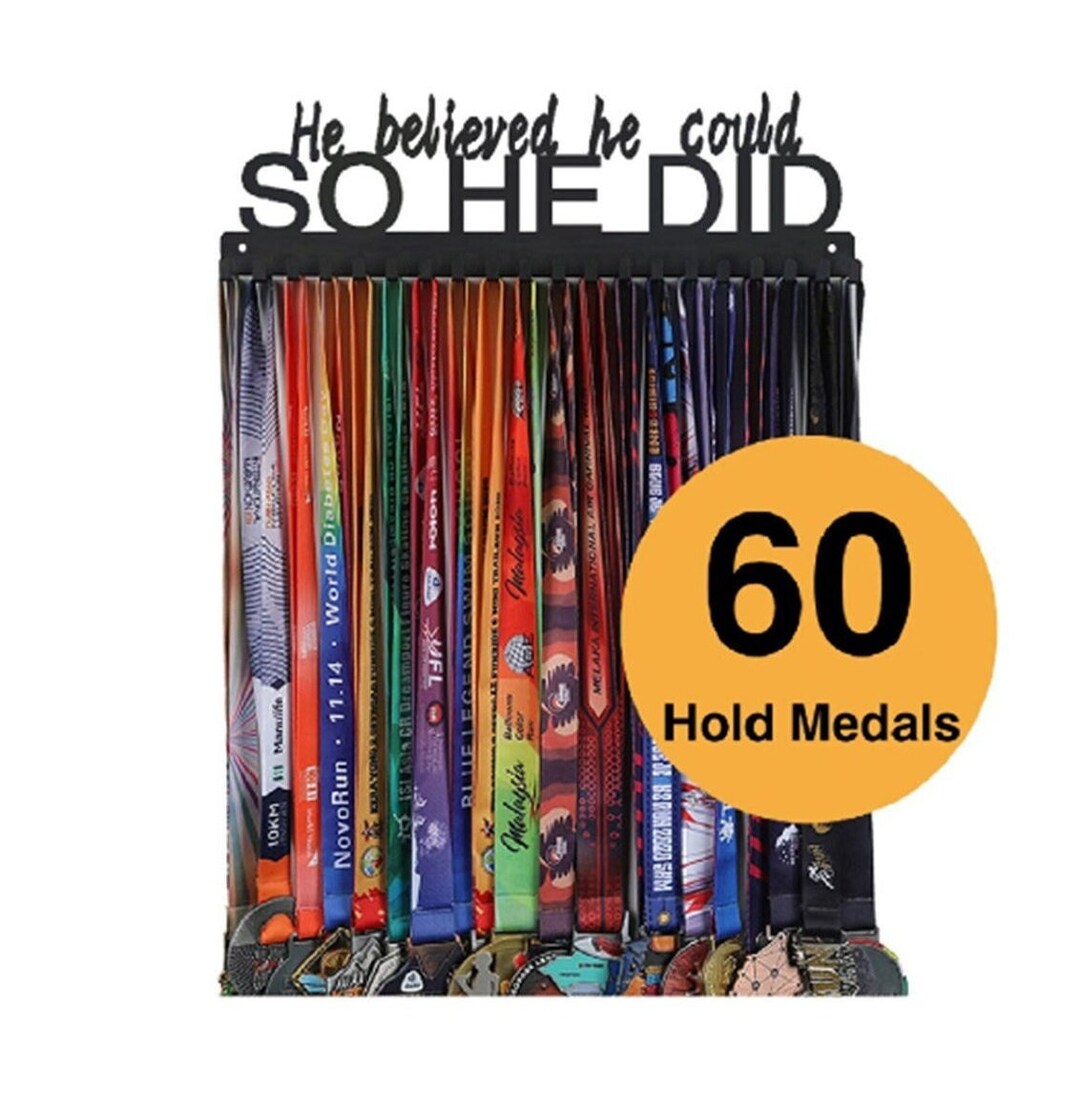 He Believed He Could Steel Metal Medal Holder Display Hanger Frame for