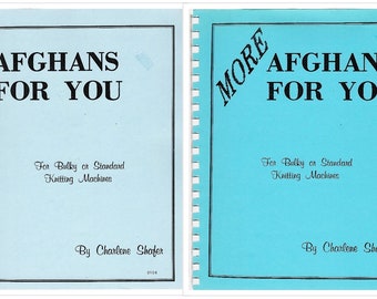 2 BOOKS: Afghans for You plus More Afghans for You for Bulky or Standard Knitting Machines - FREE SHIPPING