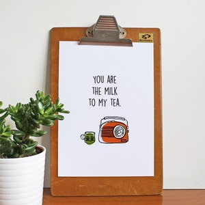 You are the milk to my tea A4 Print image 2