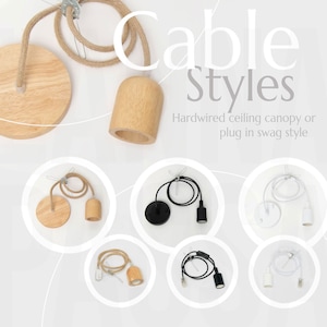 Pu&ograve; includere: Diversi stili di cavi sospesi per lampade. Le opzioni includono un cavo in corda naturale, un cavo nero e un cavo bianco. Il testo nell'immagine dice "Cable Styles Hardwired ceiling canopy or plug in swag style".
