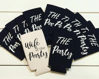 Bridal Party Can Coolers- Customized Can Coolers- Personalized Bridal Party Beer Sleeves- Wife of The Party-  Bachelorette Party Can Coolers