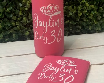 Dirty Thirty Birthday Can Coolers, Birthday Girl 30th Birthday Can Sleeves, Country Theme Can Cooler, Dirty Thirty Personalized Can Coolies