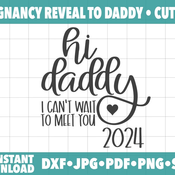 Pregnancy Announcement Digital, Pregnancy Announcement to Husband, Dad to be Gift, Hi Daddy SVG 2024