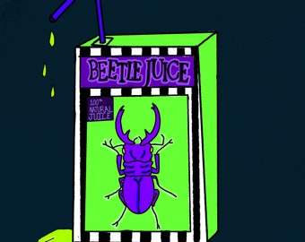 Beetle juice Print