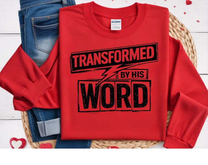 Transformed by His Word PNG | Christian Faith Design | Bible Scripture Quote PNG | Christian Shirt Design Download 3 png