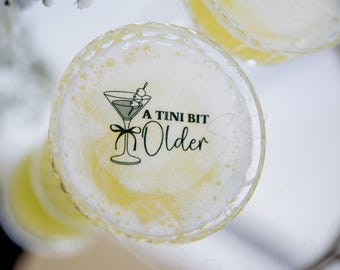 Tini Bit Older Birthday Cocktail Toppers