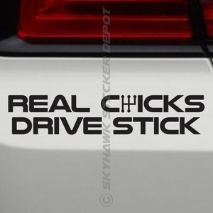 Real Chicks Drive Stick Bumper Sticker Vinyl Decal Girl Driver Sticker Car Truck Sticker JDM Sticker Dope Euro ill Shocker Turbo image 3