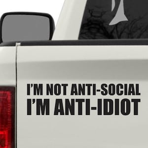 I&#39;m Not Anti-Social Funny Bumper Sticker Vinyl Decal Funny Car Sticker JDM Slap Sticker Decal Dope Euro Race Sport Car Drift