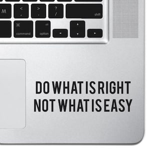 Do What Is Right Sticker Decal MacBook Pro Air 13" 15" 17" Keyboard Keypad Mousepad Trackpad Laptop Retro Vintage Inspirational Text Quote
