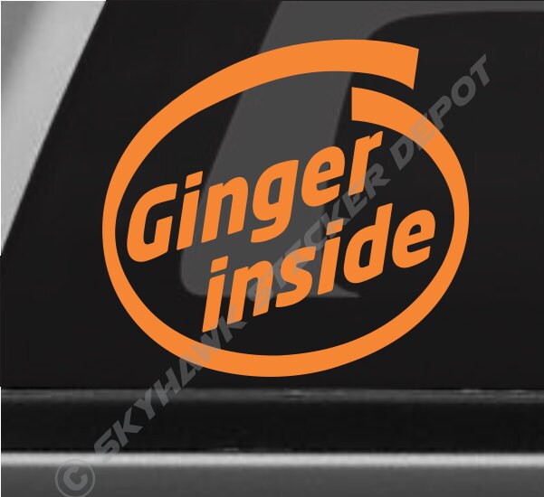Ginger Inside Funny Bumper Sticker Vinyl Decal Car Truck SUV Window Sticker 4x4 Off Road Muscle Car JDM Sticker Sticker