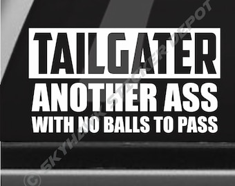 Tailgater weiteren Esel ohne Balls To Pass Lustige Stoßstangenaufkleber Vinyl Aufkleber Auto LKW suche Fenster Aufkleber Streich Scherz Aufkleber