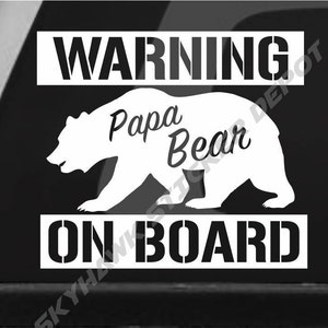 Papa Bear On Board Zabawna naklejka na zderzak Naklejka winylowa - Naklejka ostrzegawcza Naklejka Matka Mama Naklejka Dziecko na pokładzie Samochód SUV JDM