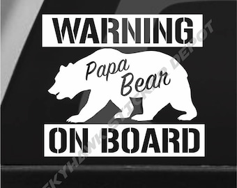 Papa Bear On Board Funny Bumper Sticker Vinyl Decal - Warning Decal Sticker Mother Mom Sticker Baby On Board Car SUV JDM