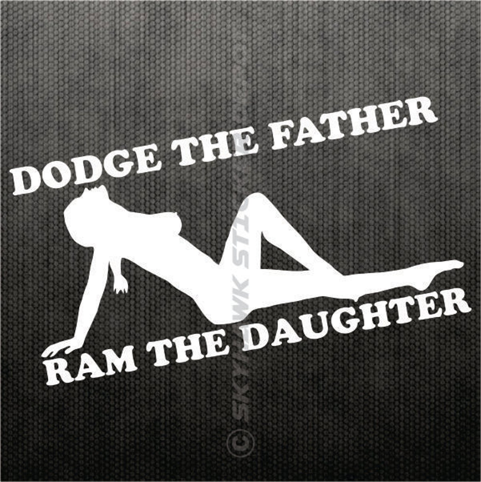 Dodge The Father Ram The Daughter