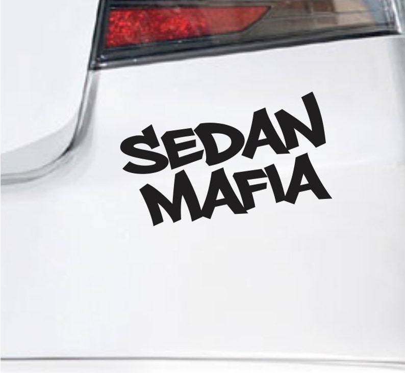 Sedan Mafia Bumper Sticker Vinyl Decal Japanese Car 4 Door Etsy
