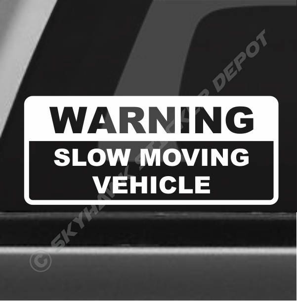 Safety Driving Truck semi Warning Slow Moving Vehicle Bumper Sticker 