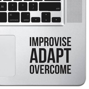 Improviser Adapt Overcome MacBook Pro Air 13 pouces 15 pouces 17 pouces Sticker en vinyle pour ordinateur portable Sticker clavier Touch Bar Sticker pour ordinateur portable Motivation USMC