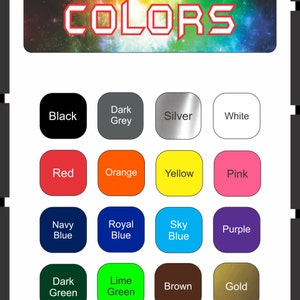 May include: A chart with the word "COLORS" at the top and a grid of 16 colour swatches. The colours are black, dark grey, silver, white, red, orange, yellow, pink, navy blue, royal blue, sky blue, purple, dark green, lime green, brown, and gold.