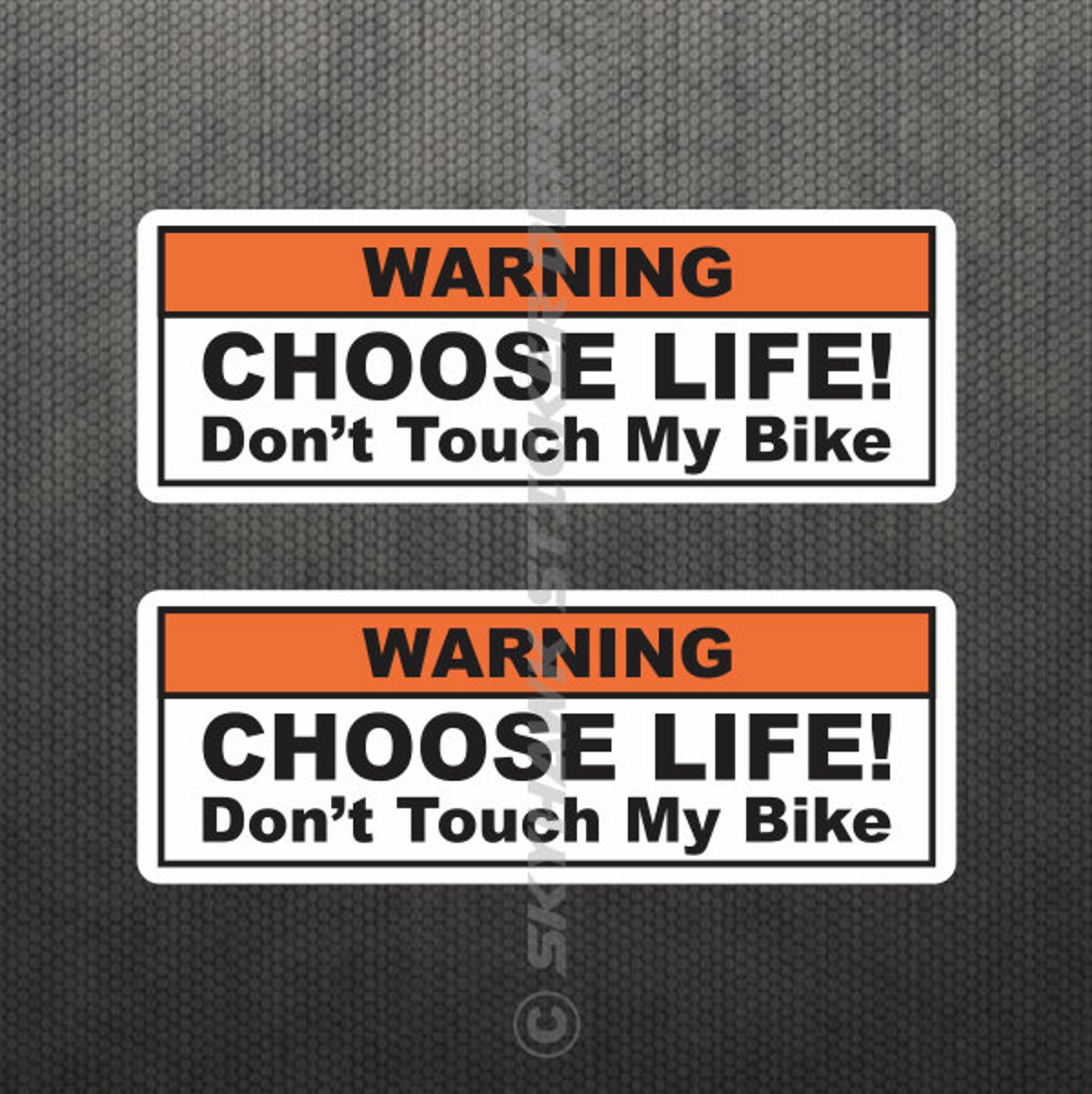 Choose life choose future. Наклейка don't Touch my Bike. Наклейка don't Touch. Наклейка Warning на мотоцикл. Don't Touch my Bike.