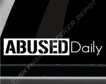 Misbruikte dagelijkse bumpersticker vinyl decal autoruitsticker JDM klapsticker Race Drift Car Daily Driver