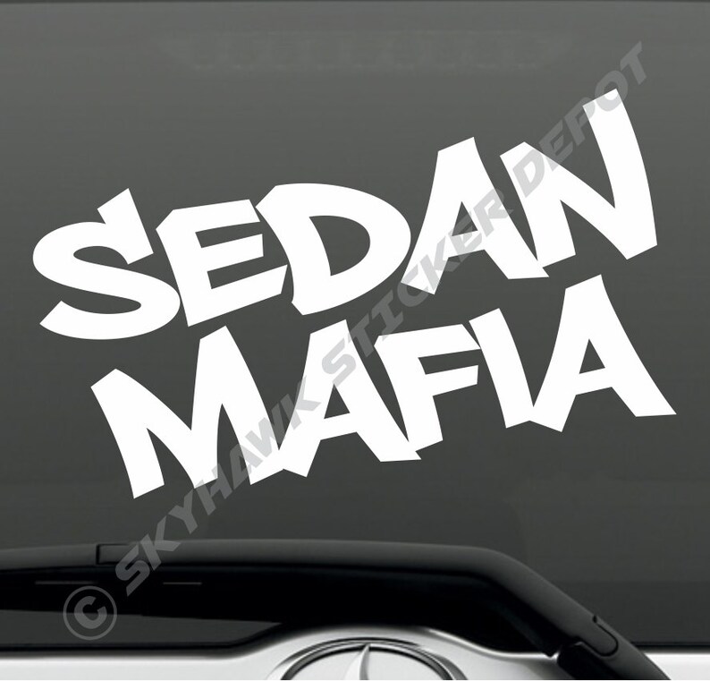Sedan Mafia Bumper Sticker Vinyl Decal Japanese Car 4 Door Etsy