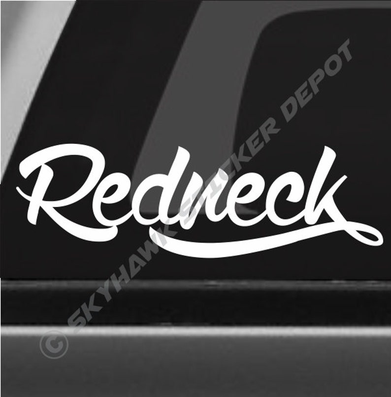 Redneck Sticker Vinyl Decal Funny Bumper Sticker Coal Roller Etsy