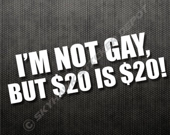 I'm Not Gay Funny Bumper Sticker Vinyl Decal Prank Sticker Joke Decal For Car Truck SUV Macbook Laptop Decal