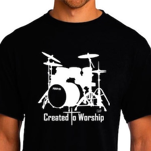 Created to Worship Drums - Christian T-Shirt - Christian Apparel - Faith Shirt - Religious Shirt