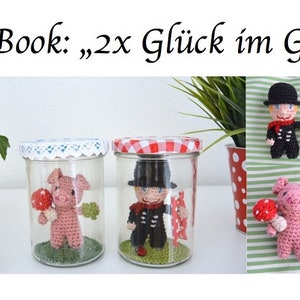 2x Glück im Glas&quot; crochet pattern