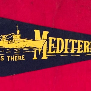 Beautiful Antique Circa 1930&#39;s I Was There Mediterranean Cruise Ship 18 Inch Pennant - Antique Travel Cruising Memorabilia