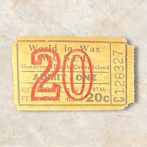 Vintage Coney Island World in Wax Ticket Stub - Antique New York City Memorabilia