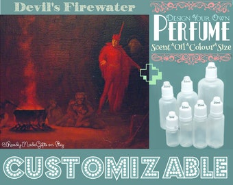 May include: A painting of a devil figure in red clothing standing in front of a fire. The text "Devil's Firewater" is at the top of the image. The text "DESIGN YOUR OWN PERFUME" is at the top right of the image. The text "Scent*Oil*Colour*Size" is below the text "DESIGN YOUR OWN PERFUME". There are six clear glass bottles with white caps and different sizes, ranging from 5 ml to 100 ml. The text "CUSTOMIZABLE" is at the bottom of the image.