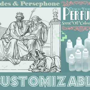 Puede incluir: Ilustración en blanco y negro de Hades y Perséfone sentados en un trono. La imagen está rodeada por un borde turquesa con el texto "DESIGN YOUR OWN PERFUME Scent*Oil*Colour*Size" y "CUSTOMIZABLE" en blanco. Hay seis botellas de vidrio transparente con tapas blancas y etiquetas que indican diferentes tamaños en mililitros.