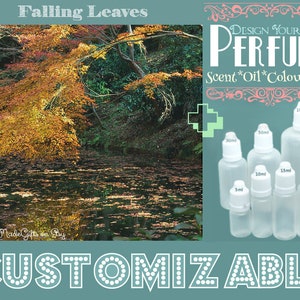 Könnte beinhalten: Ein Foto eines Sees mit Herbstlaub, das sich im Wasser spiegelt. Das Bild zeigt auch einen Satz durchsichtiger Glasflaschen in verschiedenen Größen, die mit Milliliter-Maßen beschriftet sind. Der Text "DESIGN YOUR OWN PERFUME" befindet sich oben im Bild. Der Text "Scent Oil Colour Size" befindet sich unter dem Text "DESIGN YOUR OWN PERFUME". Der Text "CUSTOMIZABLE" befindet sich unten im Bild.