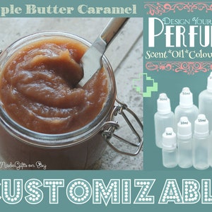 May include: A jar of apple butter caramel with a silver knife. The image also features a design for customizable perfume, with various bottle sizes from 5ml to 100ml. Text includes "Design Your Own Perfume" and "Customizable."