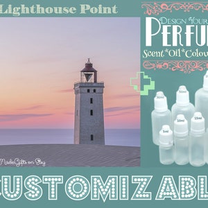 May include: A lighthouse on a sandy beach at sunset. The image also shows a variety of clear glass bottles with white caps, labeled with different sizes in milliliters. The text "DESIGN YOUR OWN PERFUME" is in a decorative font with a floral border. The text "Scent*Oil*Colour*Size" is below the title. The text "CUSTOMIZABLE" is at the bottom of the image.