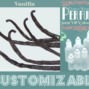 May include: Image features several dark brown vanilla beans and a selection of clear, empty perfume bottles in various sizes, ranging from 5ml to 100ml. Text includes "Design Your Own Perfume" and "Customizable."