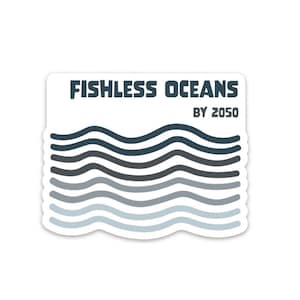 Fishless Oceans Sticker, Save the Sea sticker, Protect the Ocean sticker, save the ocean sticker, waterproof fish sticker, save the fish