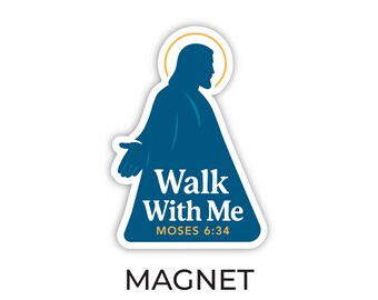 2026 Jugend Thema Magneten, Walk with Me, 2026 Junge Frauen Thema Magneten, Masse Jugend Thema Magneten, Moses 6:34, Walk With Christ, Masse