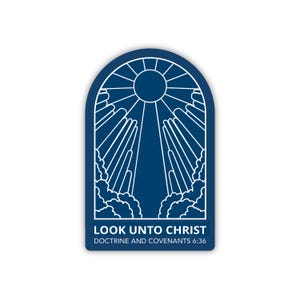 2025 Youth Theme stickers, Look Unto Christ, 2025 Young Women theme stickers, LDS Youth theme stickers, Missionary gifts, D&C 6:36