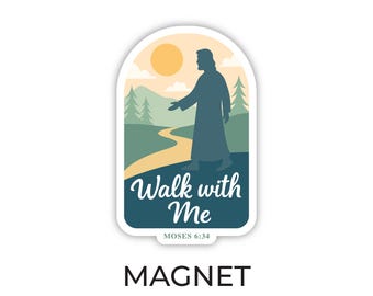 2026 Jugend Thema Magneten, Walk with Me, 2026 Junge Frauen Thema Magneten, Masse Jugend Thema Magneten, Moses 6:34, Walk With Christ, Masse