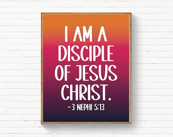 2024 Youth Theme Printable Poster, I am a Disciple of Jesus Christ, 2024 Young Women theme printable, Youth Theme LDS printable, LDS Poster