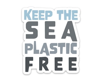 Keep the Sea Plastic Free Sticker, plastic free sticker, Save the Sea sticker, Protect the Ocean sticker, save the ocean sticker