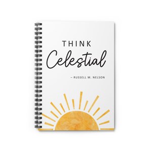 Think Celestial Spiral Notebook, Think Celestial Journal, Think Celestial, LDS Notebook, Think Celestial Notebook, Relief Society Gift