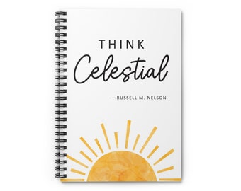 Think Celestial Spiral Notebook, Think Celestial Journal, Think Celestial, LDS Notebook, Think Celestial Notebook, Relief Society Gift