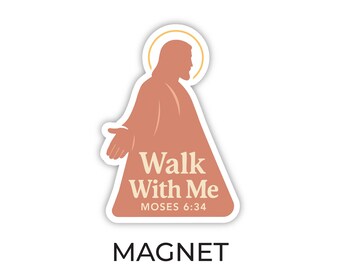 2026 Jugend Thema Magneten, Walk with Me, 2026 Junge Frauen Thema Magneten, Masse Jugend Thema Magneten, Moses 6:34, Walk With Christ, Masse