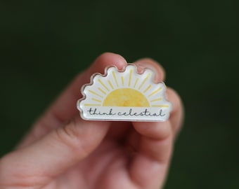Think Celestial Acrylic Pin, Think Celestial Pin, LDS Pin, Think Celestial backpack Pin, Think Celestial Bag Pin, LDS youth gifts, LDS gifts