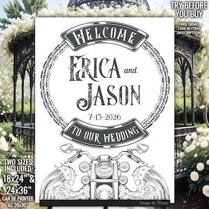 May include: Black and white wedding sign with a motorcycle graphic and the text "Welcome Erica and Jason 7-15-2026 To Our Wedding". The sign is available in two sizes: 18x24 inches and 24x36 inches.