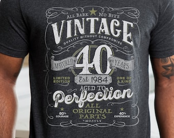 40th Birthday Shirt For Men, Born in 1984 - Vintage 1984 Birthday Gift for Him, Aged To Perfection Mostly, T-shirt Gift idea.  V-40-1984